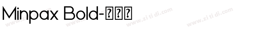 Minpax Bold字体转换